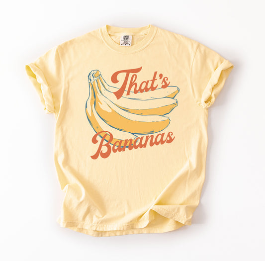 That's Bananas T-Shirt
