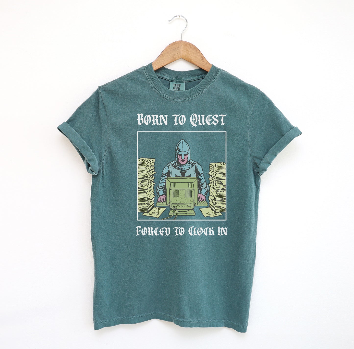 Born to Quest Forced to Clock In T-Shirt