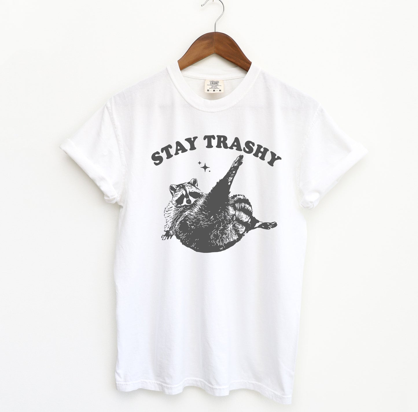 Stay Trashy Raccoon T-Shirt