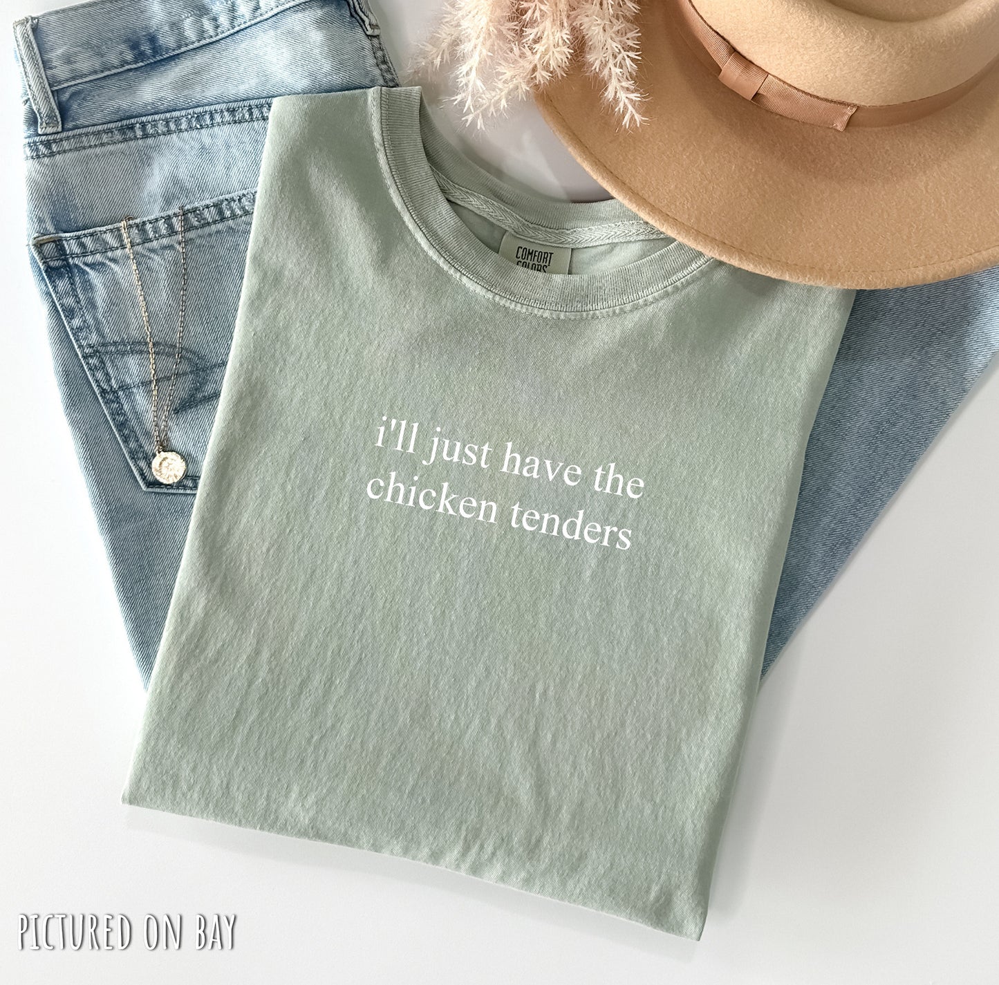 I'll Just Have The Chicken Tenders Minimalist T-Shirt