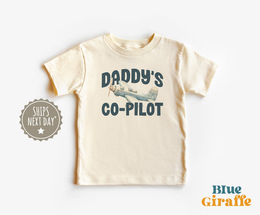 Daddy's Copilot Toddler Shirt & Kids Sweatshirt