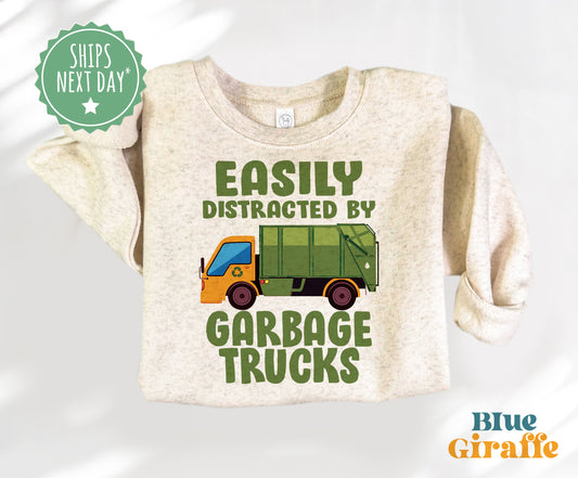 Easily Distracted By Garbage Trucks Toddler Shirt & Kids Sweatshirt