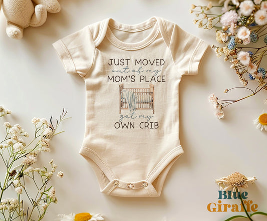 Moved Out Of My Moms Place Baby Onesie®