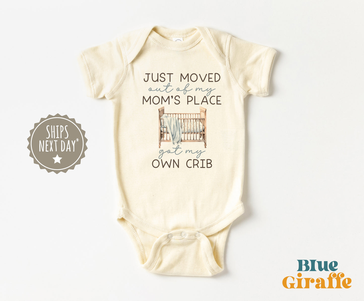 Moved Out Of My Moms Place Baby Onesie®