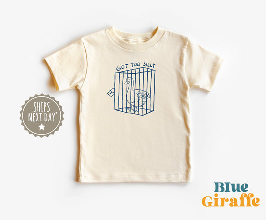 Got Too Silly Toddler Shirt & Kids Sweatshirt