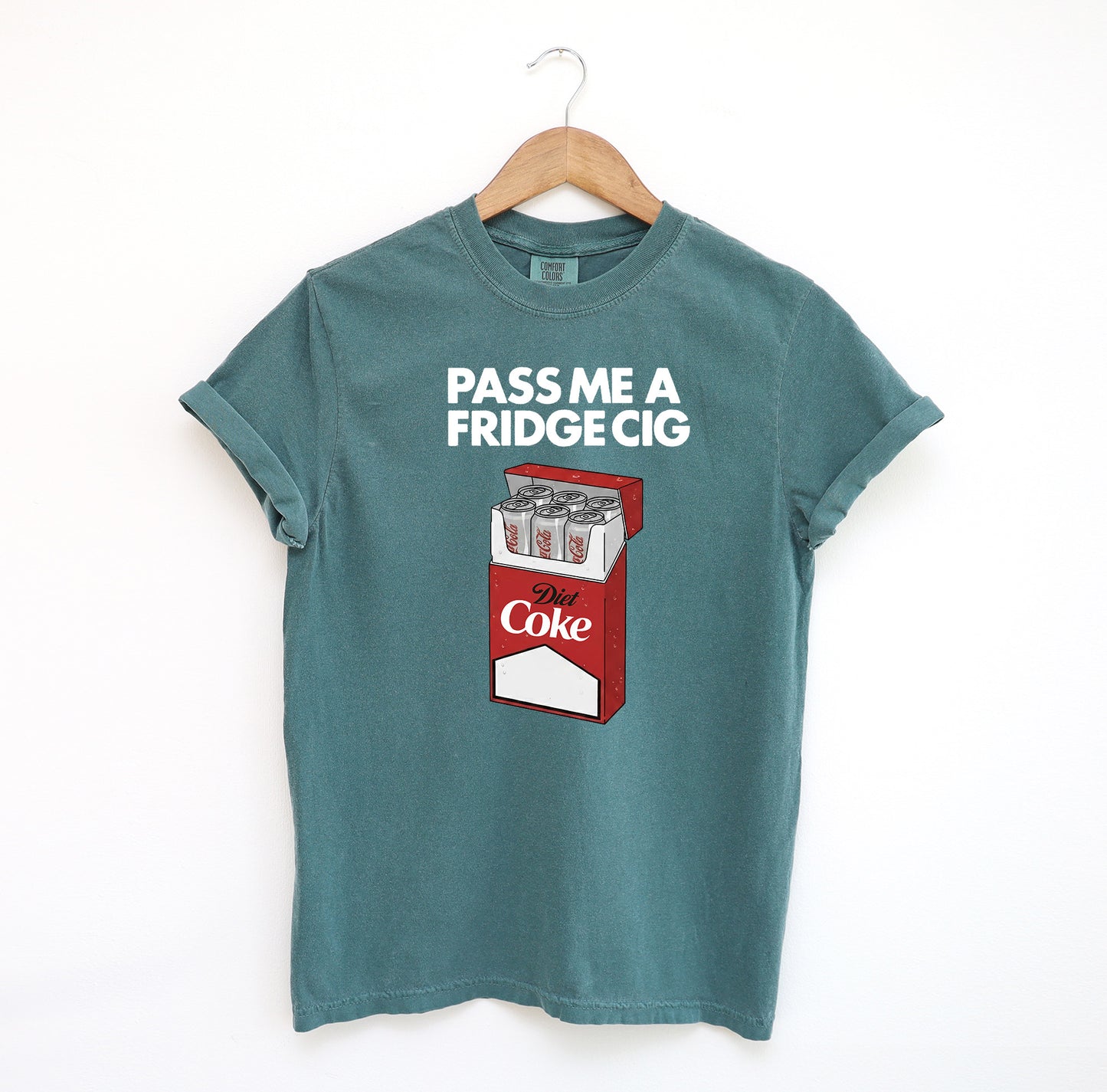 Pass Me a Fridge Cig Diet Coke Funny T-Shirt