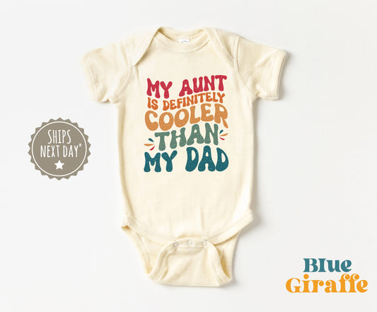 My Aunt Is Cooler Than My Dad Onesie®