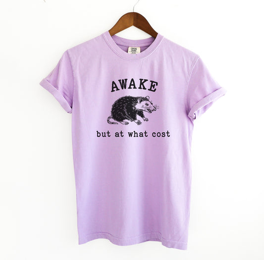 Awake But At What Cost T-Shirt