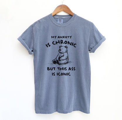 My Anxiety is Chronic T-Shirt
